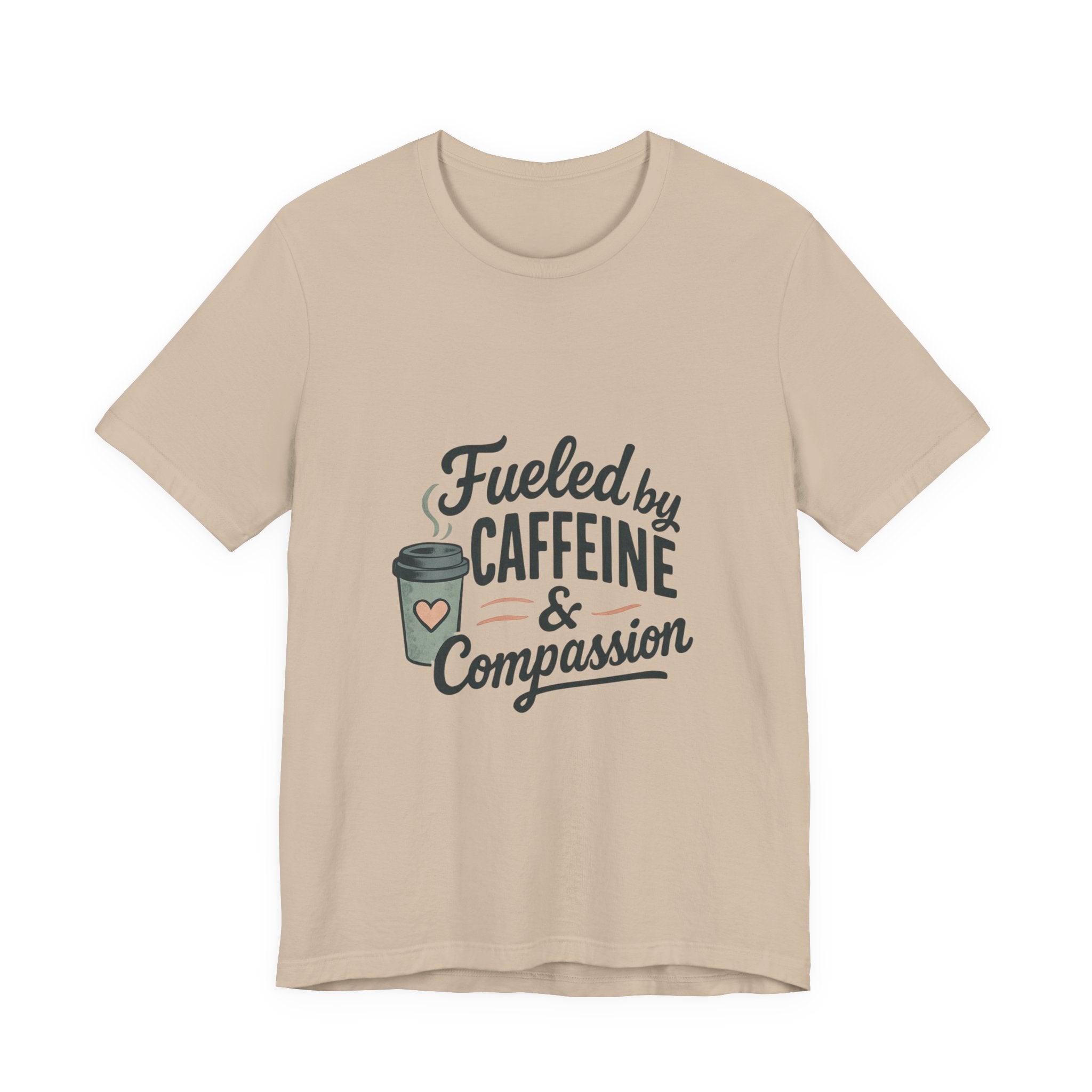 Caffeine & Compassion Tee, Funny Coffee Lover Shirt, Gift for Barista, Unisex Casual T-Shirt, Coffee Enthusiast Apparel, Everyday Wear