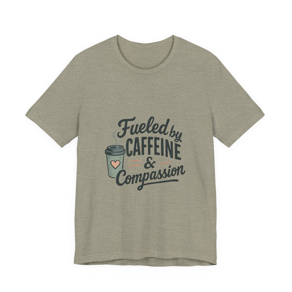 Caffeine & Compassion Tee, Funny Coffee Lover Shirt, Gift for Barista, Unisex Casual T-Shirt, Coffee Enthusiast Apparel, Everyday Wear
