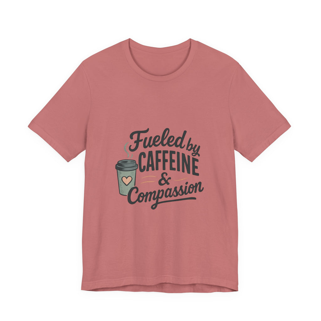 Caffeine & Compassion Tee, Funny Coffee Lover Shirt, Gift for Barista, Unisex Casual T-Shirt, Coffee Enthusiast Apparel, Everyday Wear